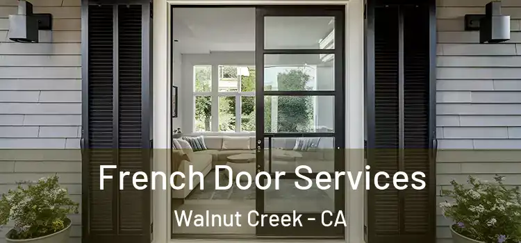 French Door Services Walnut Creek - CA