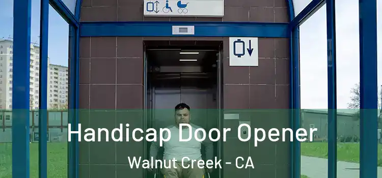 Handicap Door Opener Walnut Creek - CA