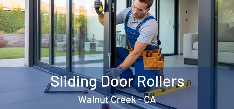Sliding Door Rollers Walnut Creek - CA
